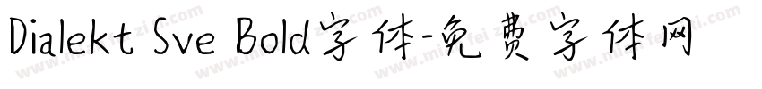 Dialekt Sve Bold字体字体转换